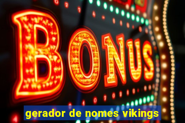 gerador de nomes vikings